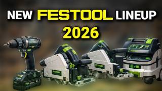 NEW FESTOOL LINEUP 2026 - Festool Raising the Bar High Again!