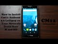 How to install CM12 Unofficial Android Lollipop rom on the Droid Razr M & HD