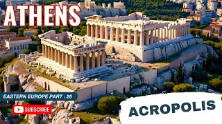 ആക്രോപോളിസ് എന്ന അഥീന ക്ഷേത്രം | ACROPOLIS | ATHENS | GREECE | EASTERN EUROPE