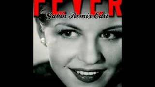 Peggy Lee - Fever [2004 Gabin Party Remix]