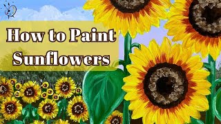 How to Paint Sunflowers for Beginners | Step by Step Acrylic Painting Tutorial