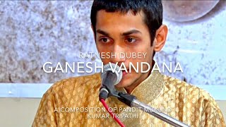 Ganesh Vandana by Ratnesh Dubey