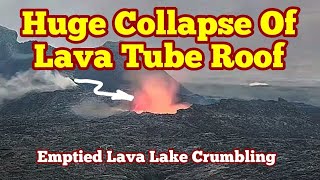 Huge Collapse Of Lava Tube, Emptied Lava Lake Is Crumbling, Iceland KayOne Volcano Eruption