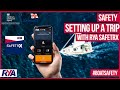 SETTING UP A TRIP WITH RYA SAFETRX - How To Walkthrough in the RYA SafeTrx App