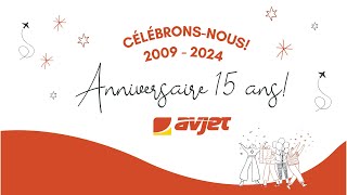 Bon 15e anniversaire Avjet! / Happy 15th Birthday Avjet!