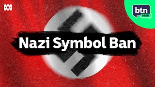Banning Nazi Symbols - BTN High