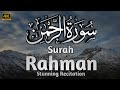 Stunning Recitation of Surah Rahman l سورة الرحمن l English Translation l Holy Quran l Beautiful l