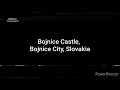 the legends of bojnice castle haunting stories of slovakia