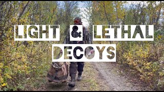 The REAL DeCOY - Light \u0026 Lethal decoys