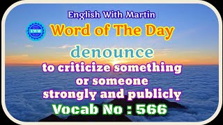 denounce meaning | pronunciation \u0026 a sentence | English vocabulary | English with Martin | EWM #566