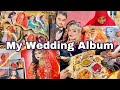 FINALLY Revealed ❤️My Wedding Album❤️ Ghar Ayi Fuppo Mujhse Milne 😍