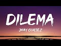 Jhay Cortez - Dilema (Letra/ Lyrics)