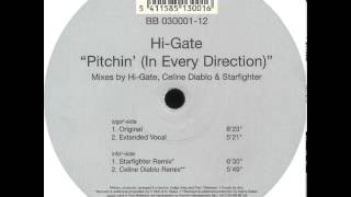 Hi-Gate - Pitchin' (In Every Direction) (Starfighter Remix)