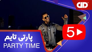 Party Time 05 - DJ Mani TK - پارتی تایم - قسمت پنجم - دی جی مانی تی کی