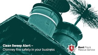 Clean Sweep Alert – Chimney fire safety for your business