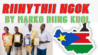 Riinythii Ngok by Marko Diing Kuol (Official Audio) South Sudan music 🎵🎶🇸🇸❤️ 2022.