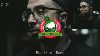 Blankface - Bane [RIDDIM]