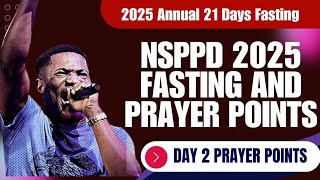 NSPPD 21 DAYS FASTING AND PRAYERS 7TH JANUARY 2025 || DAY 2 PRAYER POINTS