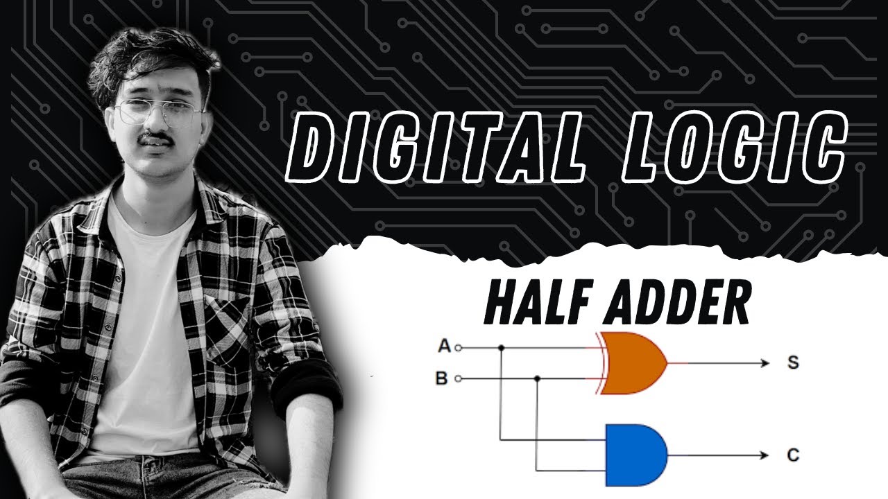 Half Adder Digital Logic Youtube