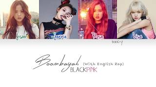 BLACKPINK - Boombayah (With English Rap) (Color Coded Han|Rom|Eng Lyrics) | mincy