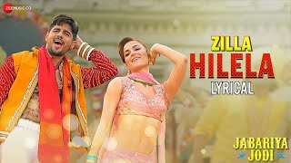 Zilla Hilela | Jabariya Jodi | zilla hilela song | zilla hilela dance | zilla hilela full song |