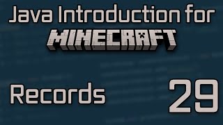 Java Introduction for Minecraft Modding (2023) - 29: Records
