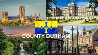 COUNTY DURHAM RICH WITH HISTORY