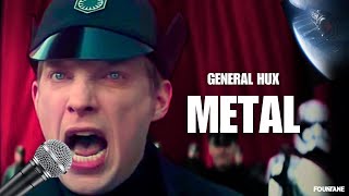 General Hux's Speech | METAL VERSION