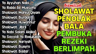 KUMPULAN SHOLAWAT PALING SENDU 2024 | SHOLAWAT JIBRIL PENGUNDANG REZEKI BERLIMPAH, BADAR, NARIYAH