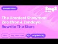 The Greatest Showman | Zac Efron, Zendaya - Rewrite the Stars (Piano Karaoke)