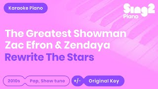The Greatest Showman | Zac Efron, Zendaya - Rewrite the Stars (Piano Karaoke)