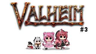 【Vtuber/VALHEIM配信】とよとろぶれぽん ★ やるぞおら #4  with Braver \u0026 とよぴ～さん \u0026 華房とろふ【すかぽんたん.】#Vtuber