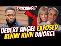 Uebert Angel EXPOSED Benny Hinn Divorce......