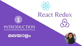 React Redux for Beginners | CHAPTER - 1 | INTRODUCTION | MALAYALAM | #reactjs #redux @just_eesy