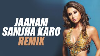 Jaanam Samjha Karo (Remix) | DJ Lucky | Salman Khan & Urmila | Anu Malik