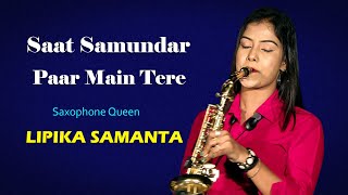 Lipika Samanta Saxophone Song | Saat Samundar Paar Main Tere | Saxophone Queen Lipika |Bikash Studio