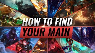 How To Choose Your PERFECT MAIN CHAMPION - League of Legends