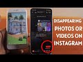 How to Send Disappearing Photos or Videos on Instagram