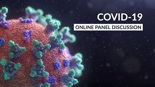 Online Panel Discussion | COVID-19 | March 2020