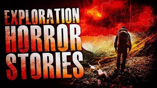 4 TRUE Creepy EXPLORATION Horror Stories | True Scary Stories