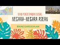 BRUNEI DARUSSALAM #1 NEGARA-NEGARA ASEAN: IPS KELAS VIII