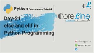 Day 21 else and elif Python Programming