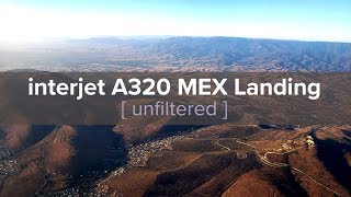 interjet Airbus A320 Approach and Landing in MEX