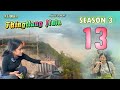 Keimah Thingtlang Nula S3 - (Epi 13)