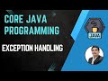 Session 18 - Exception Handling in Java | Try..Catch..Finally Blocks