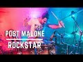 Post Malone - Rockstar ft. 21 Savage (Drum Cover)