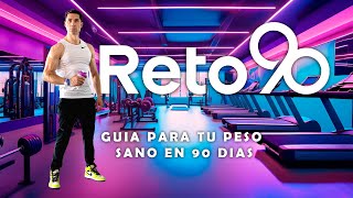 RET0 90 | Logra un peso saludable y reducir tallas en 90 días