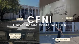 FACULDADE CRISTÃ NO TEXAS | tour pelo CFNI