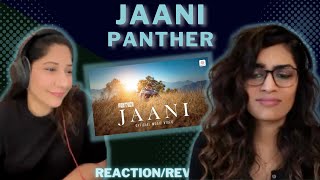 JAANI (@buildingpanther) REACTION/REVIEW!