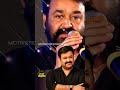 mohanlal malayalammotivational whatsappstatus motivation shortvideo lifeadvice mohanlal